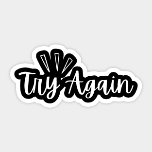 Try Again Sticker